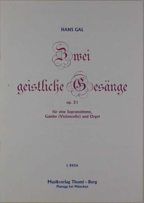 Hans Gal: Zwei geistliche Gesänge op. 21, Noten