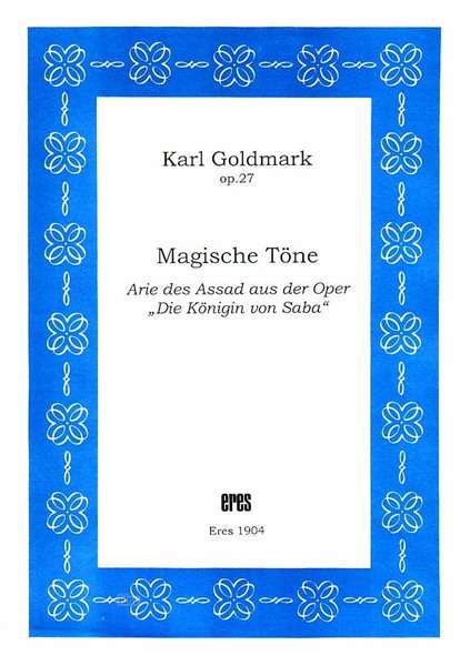 Karl Goldmark: Magische Töne op. 27, Noten