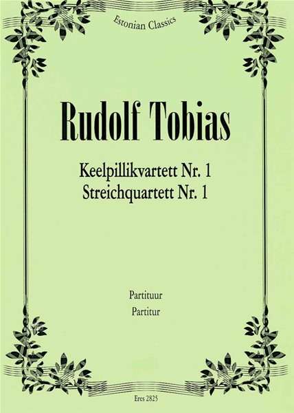 Rudolf Tobias: Streichquartett Nr. 1 d-Moll, Noten