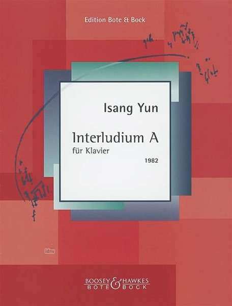 Isang Yun: Yun,I.              :Interludium A /Klav /GH, Noten