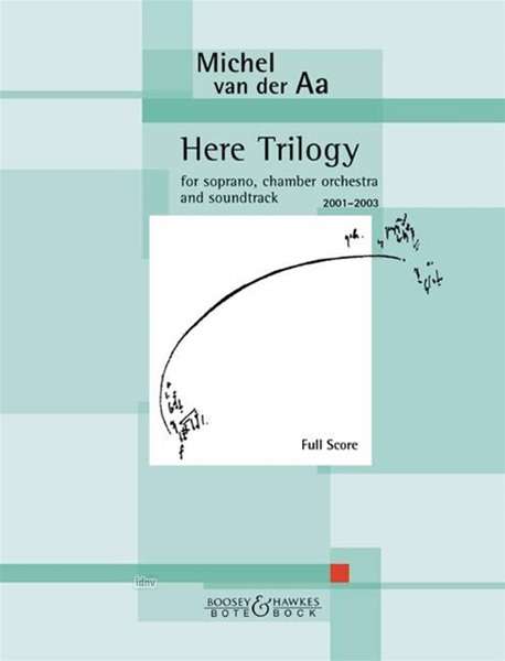 Michel van der Aa: Here Trilogy, Noten