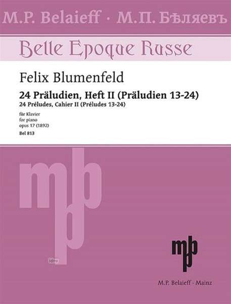 Felix Mikhailovich Blumenfeld: 24 Präludien op. 17 (1892), Noten