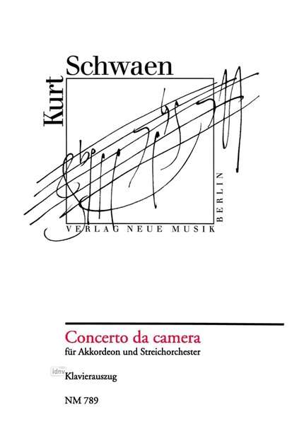 Kurt Schwaen: Concerto da Camera für Akkordeon und Streichorchester, Noten