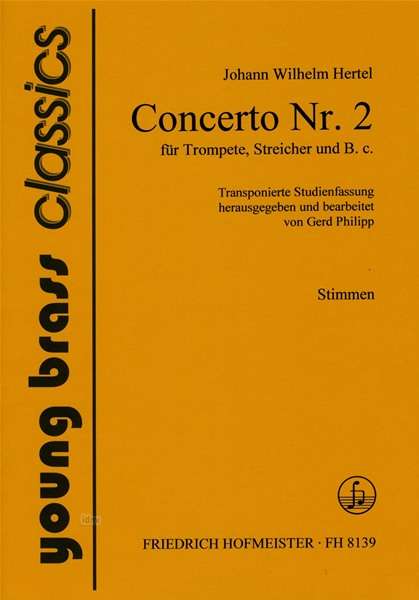 Johann Wilhelm Hertel: Concerto Nr. 2 für Trompete, Streicher und B.c, Noten