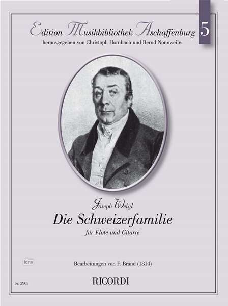Joseph Weigl: Die Schweizerfamilie, Noten