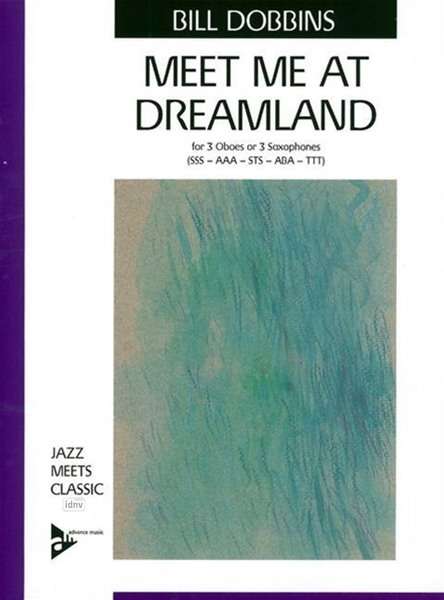 Bill Dobbins: Meet Me at Dreamland, Noten