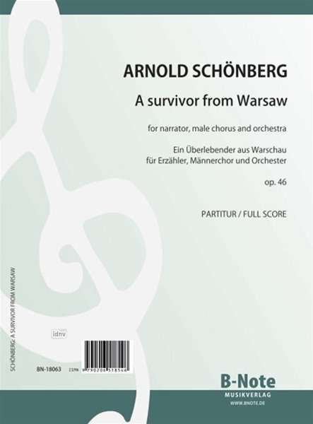 Arnold Schönberg: Ein Überlebender aus Warschau für Erzähler, Männerchor und Orchester op.46 (Partitur), Noten