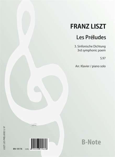 Franz Liszt: Les Préludes – 3. Sinfonische Dichtung S.97 (Arr. Klavier), Noten
