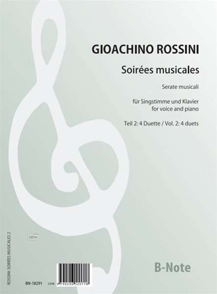 Gioacchino Rossini: Soirées musicales 2: 4 Duette für zwei Stimmen und Klavier, Noten