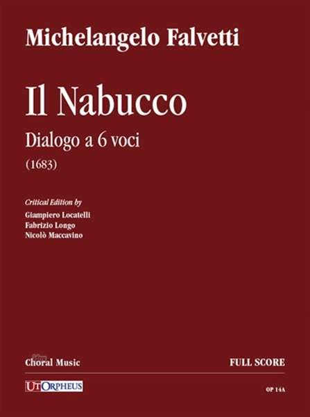 Michelangelo Falvetti: Il Nabucco. Dialogo a 6 voci (1683). Critical Edition, Noten