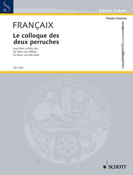 Jean Francaix: Le colloque des deux perruches, Noten