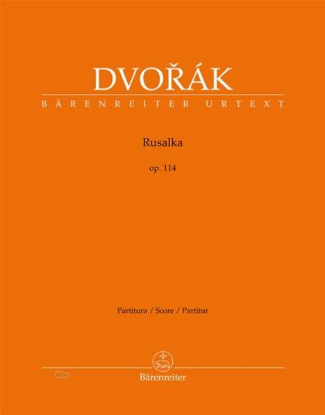 Antonin Dvorak: Rusalka op. 114, Noten