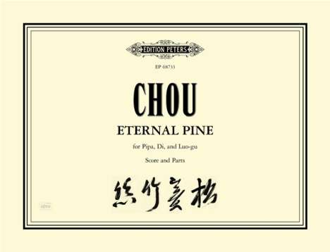Wen-Chung Chou: Eternal Pine (2008/2017), Noten