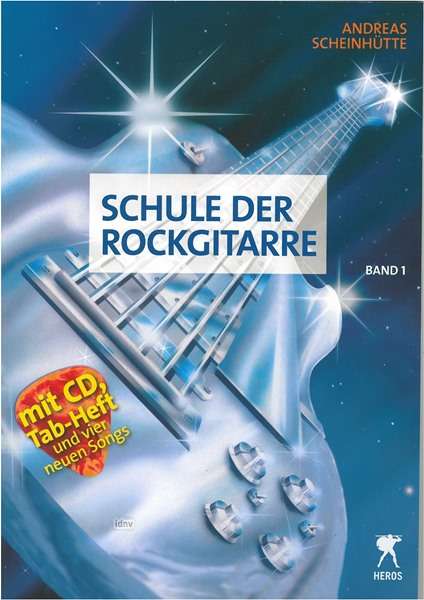 Andreas Scheinhütte: Schule der Rockgitarre "Band 1", Noten