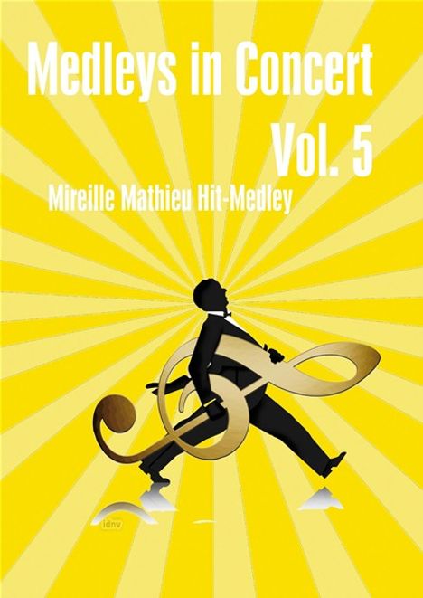 Medleys in Concert Vol. 5 Salonorchester "Mireille Mathieu Hit-Medley" (2013), Noten
