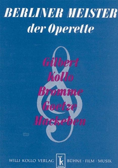 Walter Kollo: Berliner Meister der Operette, Noten