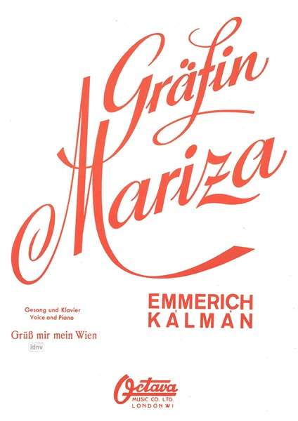 Emmerich Kalman: Grüß mir mein Wien, Noten
