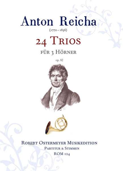 Anton Reicha: 24 Trios für drei Hörner op. 8, Noten