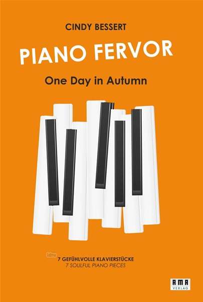 Cindy Bessert: Piano Fervor - One Day in Autumn, Noten