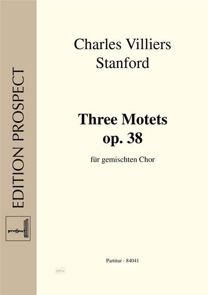 Three Motets  op. 38, Noten