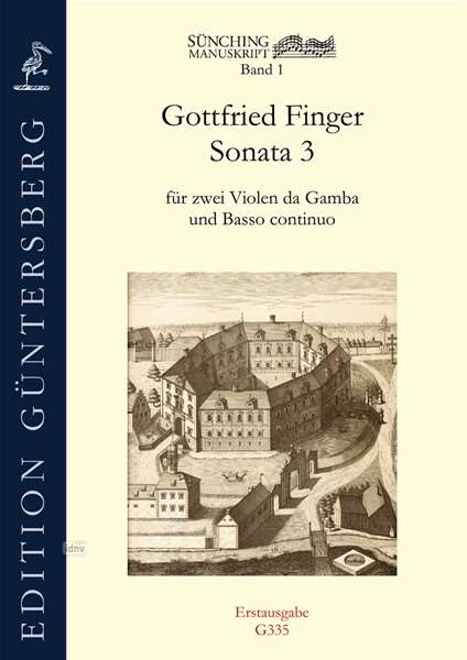 Gottfried Finger: Sonata 3 für 2 Violen da Gamba und Basso continuo Sünching Nr. 3, Noten