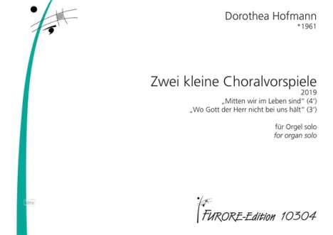 Dorothea Hofmann: Zwei kleine Choralvorspiele für Orgel solo, Noten