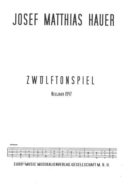 Josef Matthias Hauer: Zwölftonspiel (Neujahr 1947), Noten