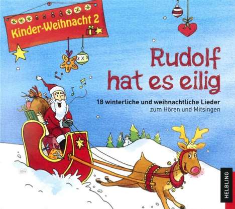 Kinder-Weihnacht 2: Rudolf hat es eilig, CD