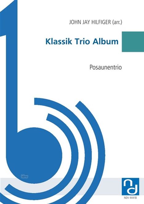 Verschiedene: Klassik Trio Album für Posaunentrio, Noten
