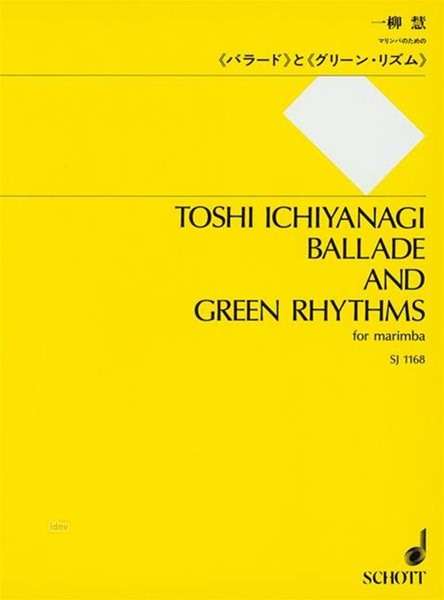 Toshi Ichiyanagi: Ballade and Green Rhythms, Noten