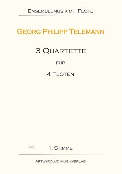 Georg Philipp Telemann: 3 Quartette für 4 Flöten, Noten