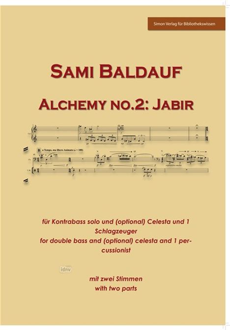 Sami Baldauf: Alchemy Nr. 2: Jabir für Kontrabass, Celesta und Schlagzeuger, Noten