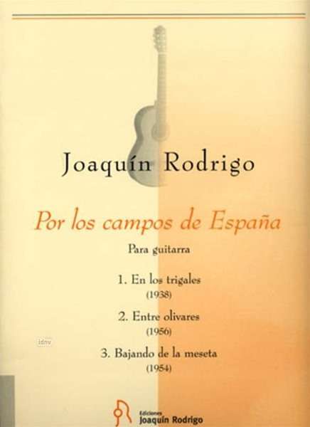 Joaquin Rodrigo: Por los campos de Espana, Noten