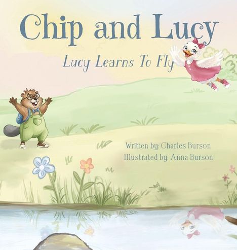 Text: "Chip and Lucy: Lucy Learns To Fly." Ein Biber in grünen Latzhosen und eine fliegende Ente tragen Kleidung.