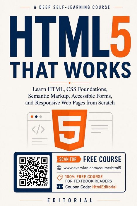 Text: "HTML5 THAT WORKS. Learn HTML, CSS, and more. Scan for free course. Coupon Code: HtmlEditorial." HTML5-Logo, QR-Code.