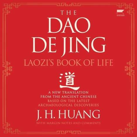 J. H. Huang: The DAO de Jing: Laozi's Book of Life, MP3-CD