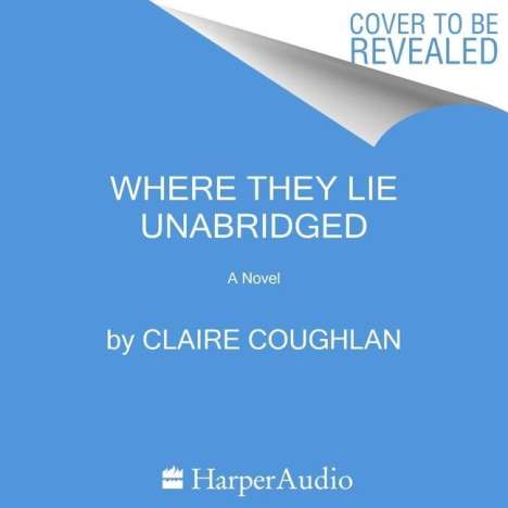 Claire Coughlan: Where They Lie, MP3-CD