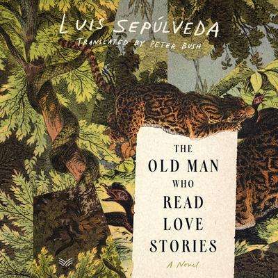 Luis Sepúlveda: The Old Man Who Read Love Stories, MP3-CD