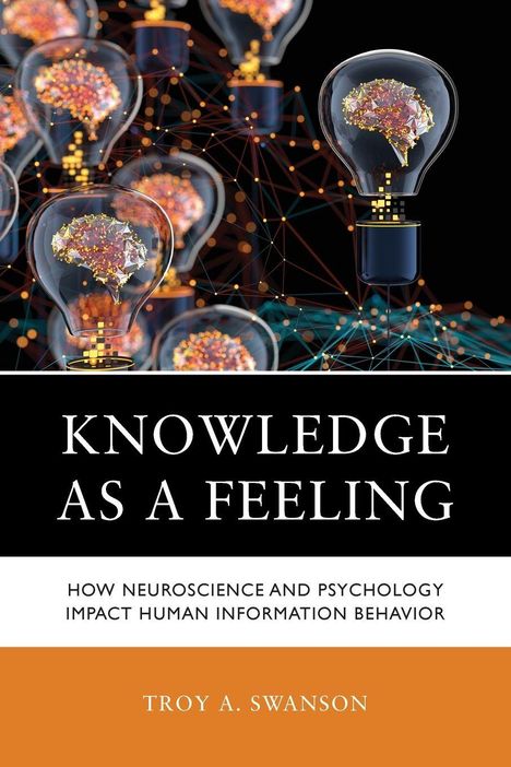 "Knowledge as a Feeling" ist der Titel. Bild mit Glühbirnen, die Gehirne enthalten, umgeben von Netzlinien.