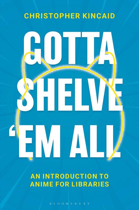 "GOTTA SHELVE 'EM ALL" ist in großen, weißen Buchstaben zu sehen, im Hintergrund ein stilisiertes, gelbes Katzengesicht.
