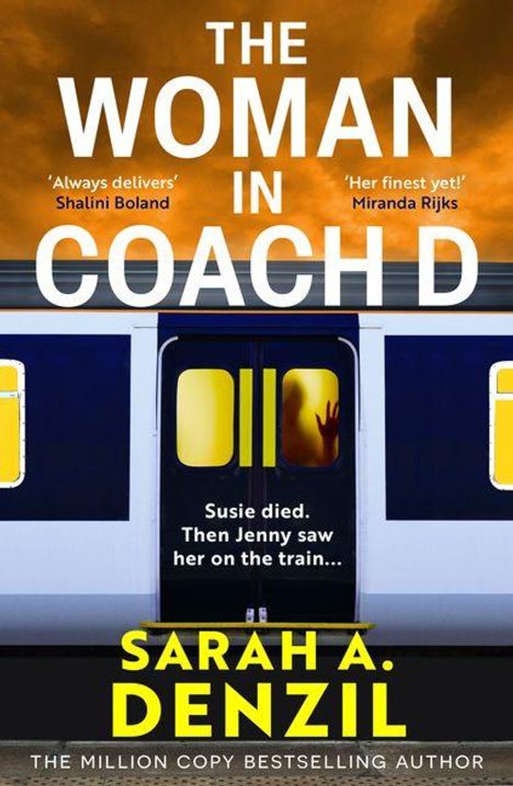 "The Woman in Coach D" oben. Darunter Lobzettel. "Susie died. Then Jenny saw her on the train..." Zugtür mit erhobener Hand.