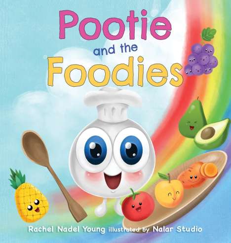 Rachel Nadel Young: Pootie and the Foodies, Buch