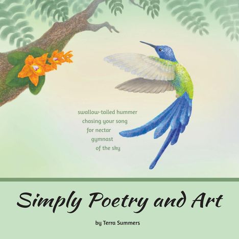 Terra Summers: Simply Poetry and Art, Buch