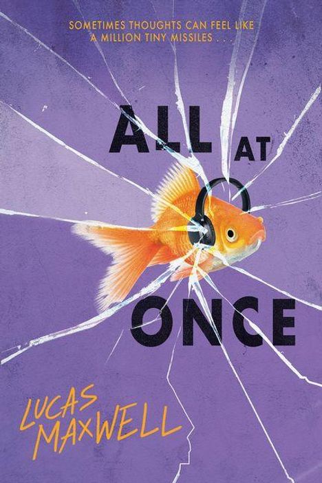 "ALL AT ONCE" in großen Buchstaben. Ein Goldfisch mit Kopfhörern im zersplitterten lila Hintergrund.