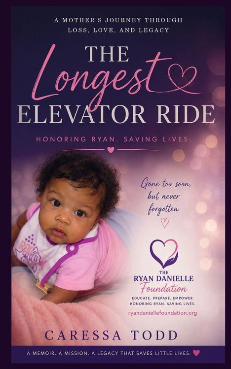 Ein Cover mit dem Titel "The Longest Elevator Ride", ein Baby, ein Herzsymbol und die Ryan Danielle Foundation.