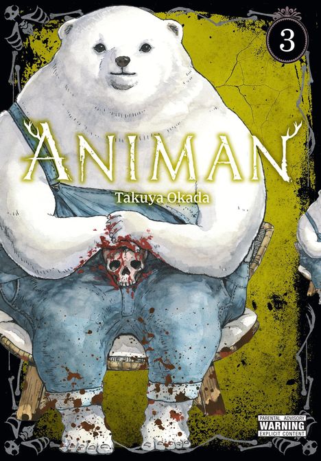 Der Text zeigt "ANIMAN" und "Takuya Okada". Ein großer Eisbär in Jeans hält einen blutigen Totenschädel.