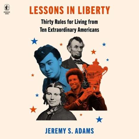 Jeremy S Adams: Lessons in Liberty, MP3-CD