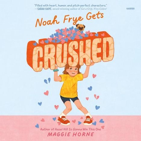 Maggie Horne: Noah Frye Gets Crushed, MP3-CD