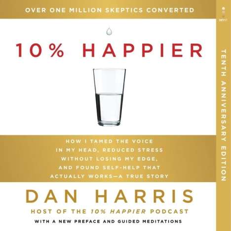 Dan Harris: 10% Happier 10th Anniversary, MP3-CD