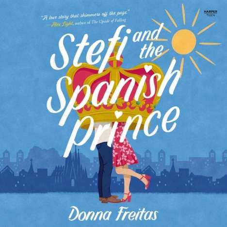 Donna Freitas: Stefi and the Spanish Prince, MP3-CD